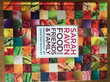 Food for friends & family - Sarah Raven