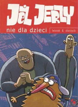 Leśniak, Skarżycki - Jeż Jerzy nie dla dzieci