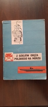 Książka Z dziejów oręża polskiego na morzu