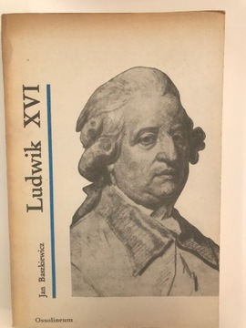 Ludwik XVI Jan Baszkiewicz