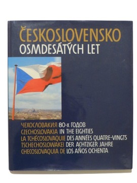 Czechosłowacja osiemdziesiątych lat