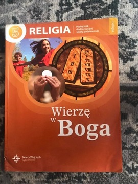 Religia klasa 5 - Wierzę w Boga