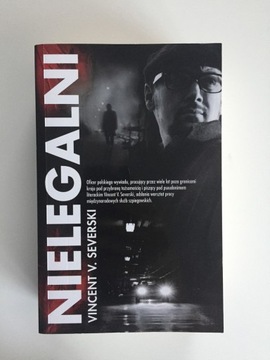 Vincent Severski "Nielegalni" thriller