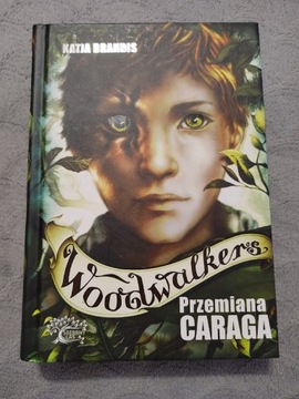 Przemiana CARAGA Woodwalkers 