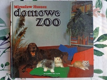 MIROSŁAW HUSZCZ DOMOWE ZOO