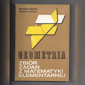 GEOMETRIA Zbiór zadań z matematyki elementarnej