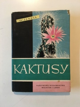 W. SENETA - KAKTUSY