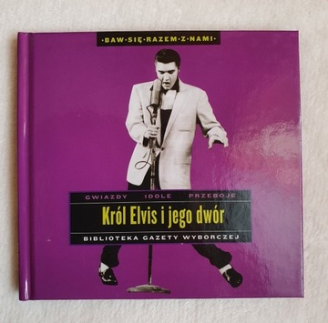 Elvis Presley - Król Elvis i jego dwór