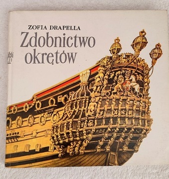 Zdobnictwo Okrętów - Zofia Drapella 