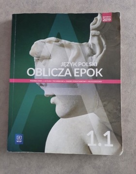 Oblicza epok 1.1 - podręcznik do języka Polskiego