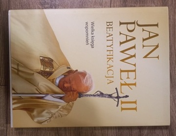 Jan Paweł II Beatyfikacja 