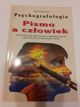 Rafał Schermann Pismo a człowiek Psychografologia