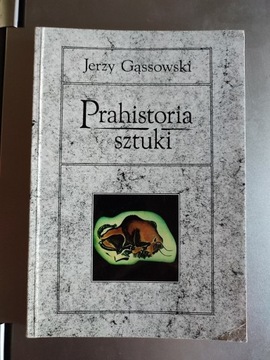 Jerzy Gąssowski - Prahistoria sztuki