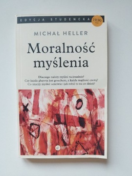 Moralność myślenia - Michał Heller