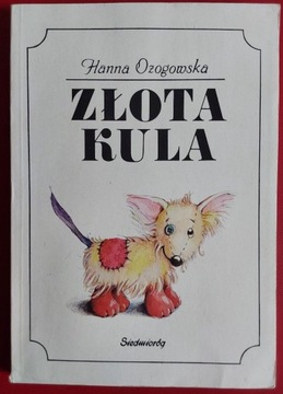 Złota kula Hanna Ożogowska