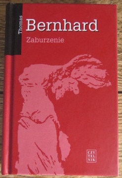 Thomas Bernhard - Zaburzenie