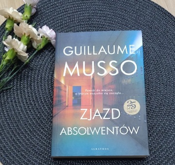 Zjazd absolwentów. Guillaume Musso