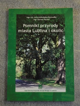 Pomniki przyrody miasta Lublina i okolic