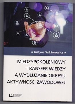 Międzypokoleniowy transfer wiedzy Wiktorowicz