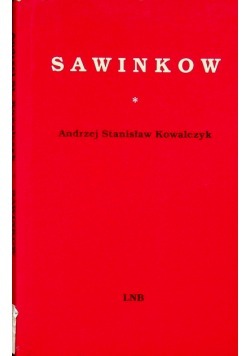 Andrzej Stanisław Kowalczyk, Sawinkow