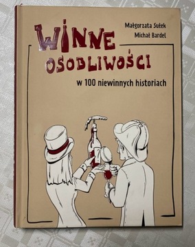 Winne osobliwości w 100 niewinnych historiach 