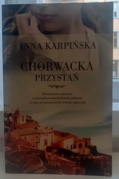 Chorwacka przystań Anna Karpińska