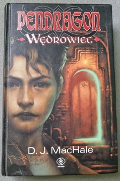 Pendragon Wędrowiec - D. J. MacHale 