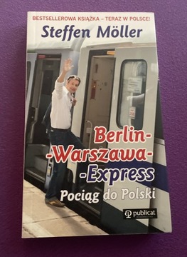 Berlin-Warszawa Pociąg do Polski Steffen Moller