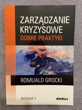 Zarządzanie kryzysowe. Dobre praktyki. Wydanie 2 