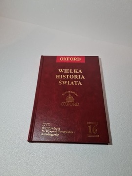 Wielka Historia Świata Oxford tom 16