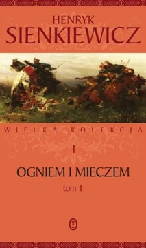 Ogniem i mieczem Tom 1 i 2