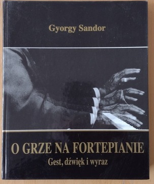 O grze na fortepianie Gyorgy Sandor
