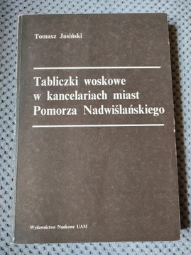 Jasiński, Tabliczki woskowe w kancelariach miast