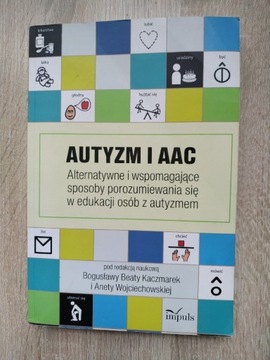 Autyzm i AAC Kaczmarek Bogusława 
