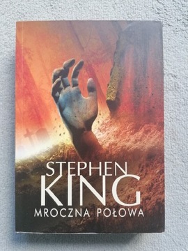 Stephen King - Mroczna połowa