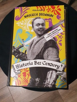 Historia bez cenzury - Wojciech Drewniak