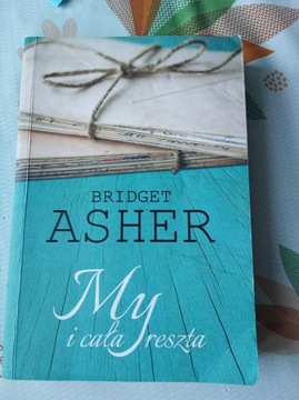 Książka My i cała reszta Bridget Asher 