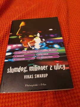 Vikas Swarup - Slumdog. Milioner z ulicy