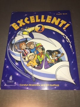 Excellent! 2 Pupils’ Book Coralyn bradshaw 