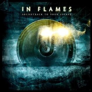 In Flames Soundtrack to Your Escape nowe CD