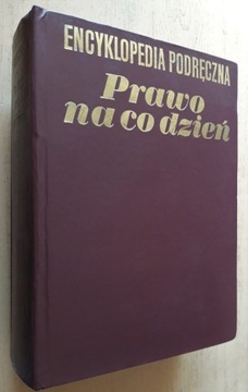 Prawo na co dzień Encyklopedia podręczna