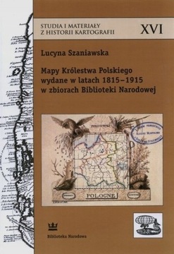 Mapy Królestwa Polskiego wydane w latach 1818-1915