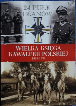 Wielka Księga Kawalerii Polskiej Tom 27