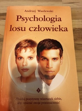 Psychologia losu człowieka Andrzej Wasilewski
