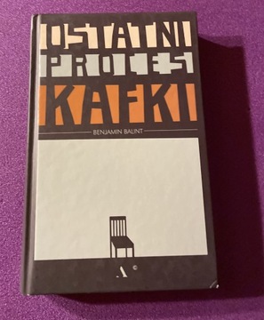 Ostatni proces Kafki Balint