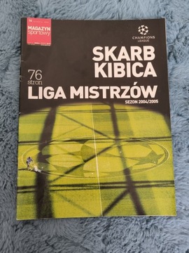 Liga Mistrzów 2004/2005 Skarb Kibica