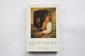 Hugo Ruef seit 1844 454. Auktion