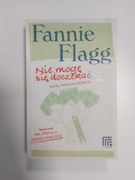 Fannie Flagg - "Nie mogę się doczekać ..."