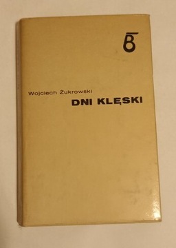 Dni klęski Wojciech Żurkowski 