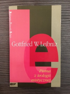 G.W.Leibniz Pisma z teologii mistycznej
